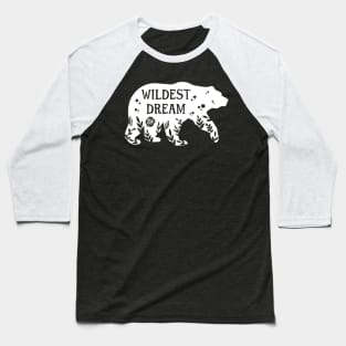 Wildest Dream v2 Baseball T-Shirt